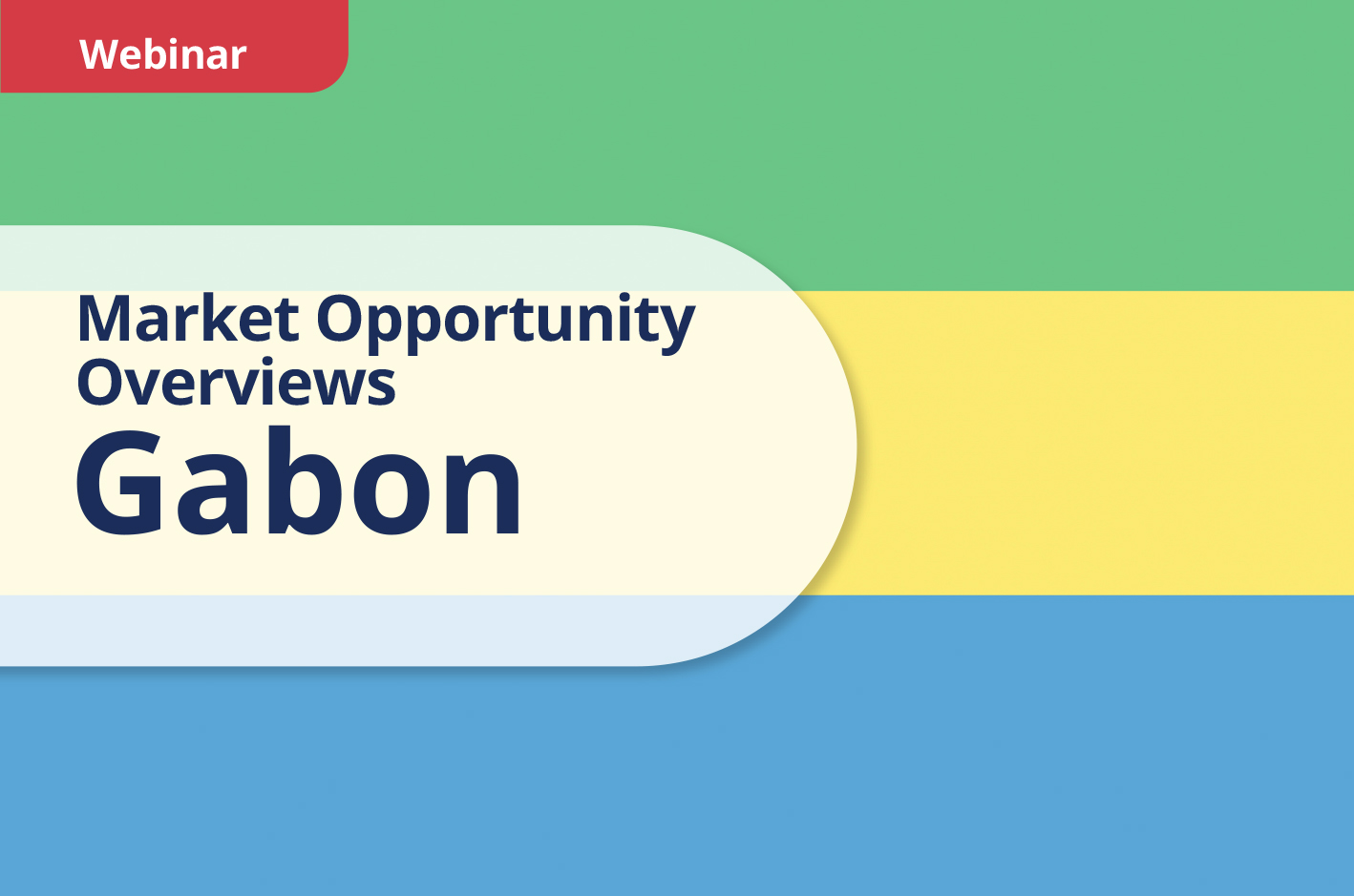 Event: Gabon – Market Opportunity Overview – British Expertise
